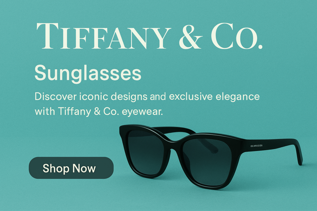 Tiffany & Co. Sunglasses – Jewelry-Inspired Luxury for Your Eyes